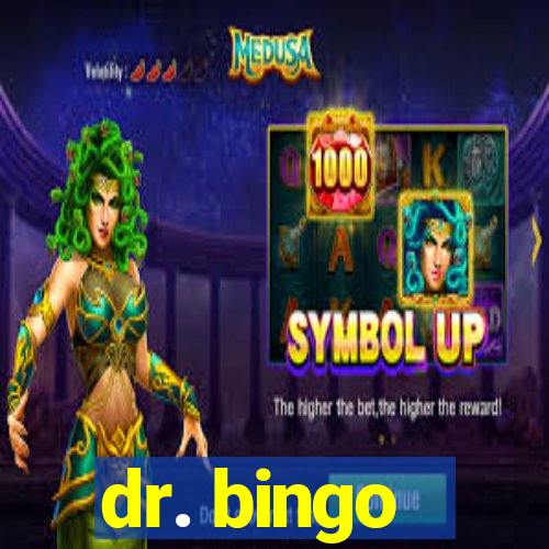 dr. bingo - videobingo   slots